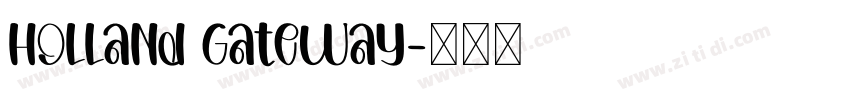 Holland Gateway字体转换